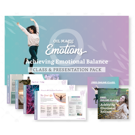 Oil Magic Emotions Achieving Emotional Balance : Presentation & Class Pack