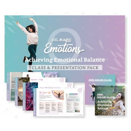 Oil Magic Emotions Achieving Emotional Balance: Presentation & Class Pack Digital/E-Course